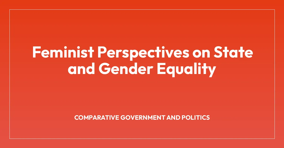Feminist Perspectives on State and Gender Equality
