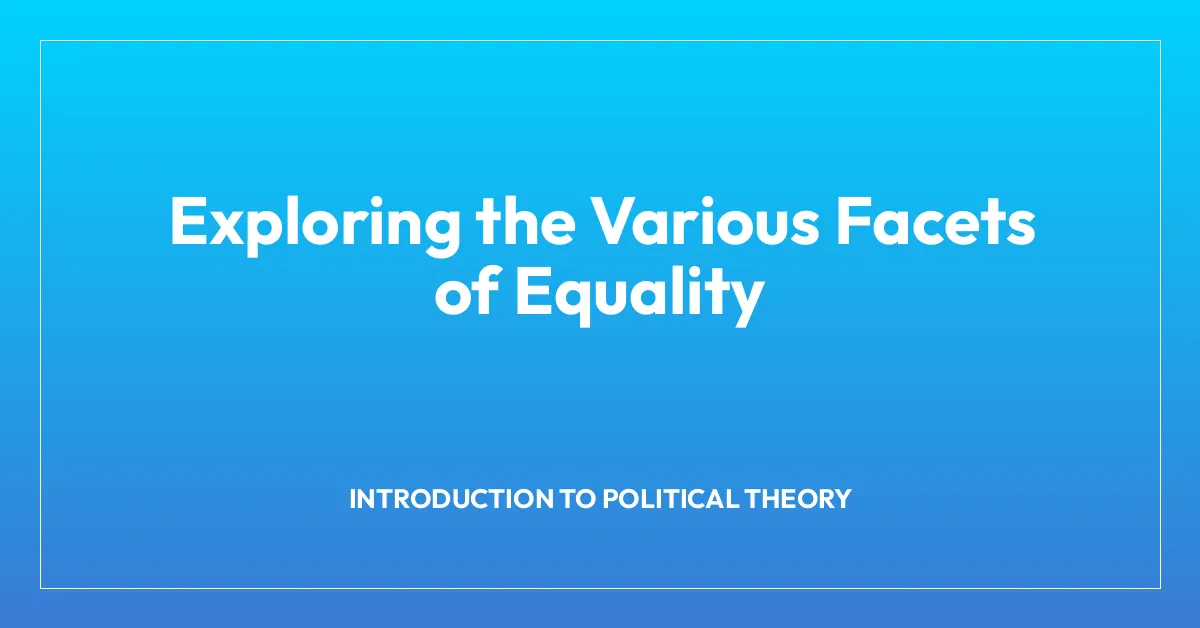 Exploring the Various Facets of Equality